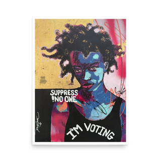 Suppress No One! - Limited Edition Print